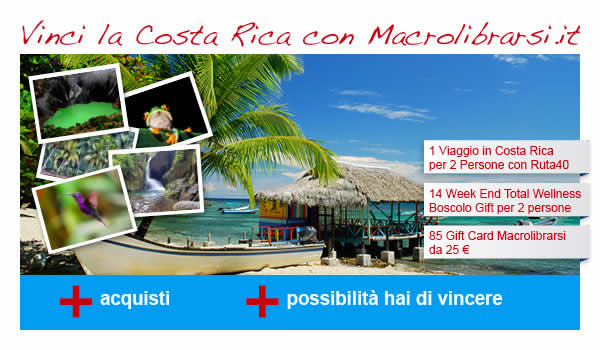 Vinci la Costa Rica con Macrolibrarsi!