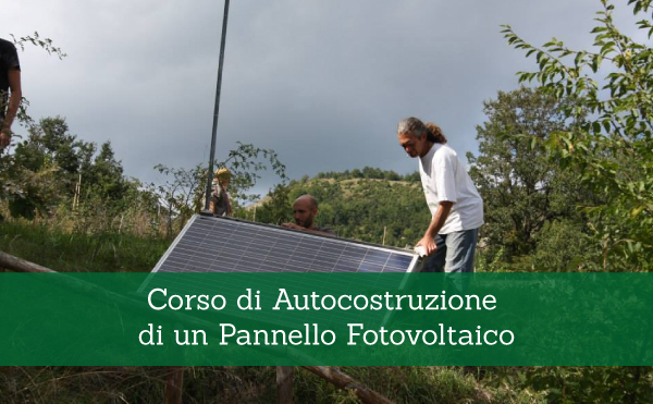 Corso di Autocostruzione di un Pannello Fotovoltaico con Impianto a Isola con LUIGI LISI - Edizione 2016